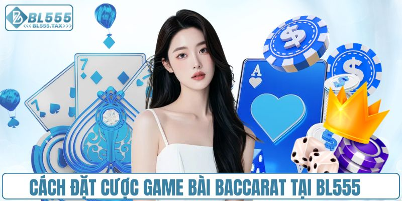 Baccarat Trực Tuyến Ăn Tiền Thật - Hướng Dẫn Cho Người Mới - bl555tax - Jexio