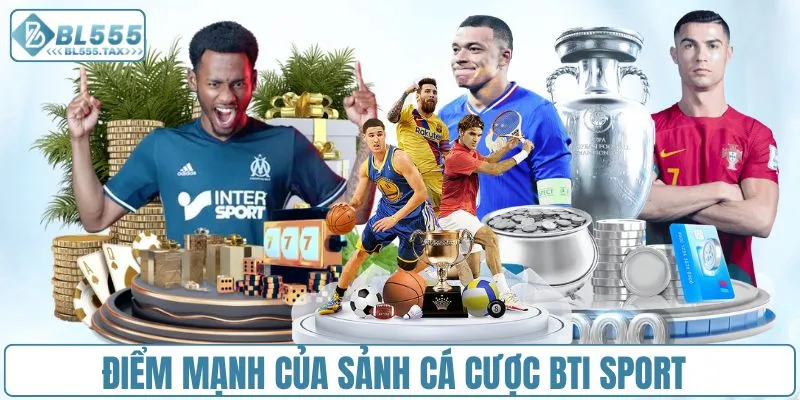 BTI Sport - Sảnh Cược Dành Cho Người Đam Mê Chiến Thuật - Jexio