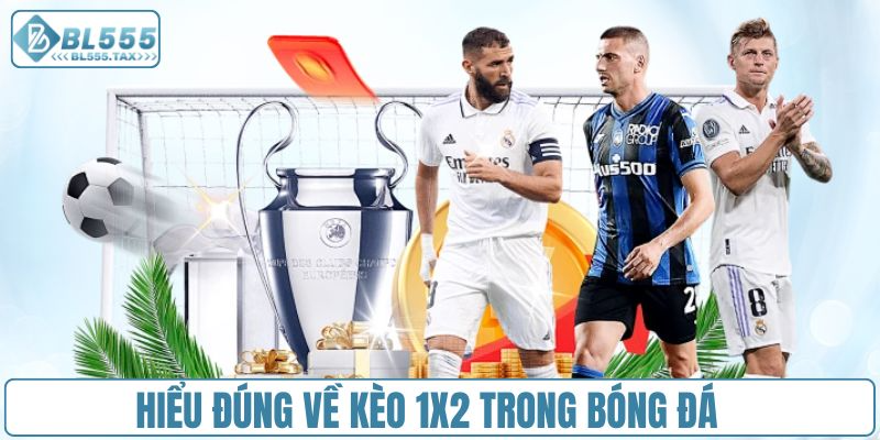 Từ A Đến Z Về Kèo 1x2 Trong Bóng Đá - Bí Kíp Bắt Kèo Hay - bl555tax - Jexio