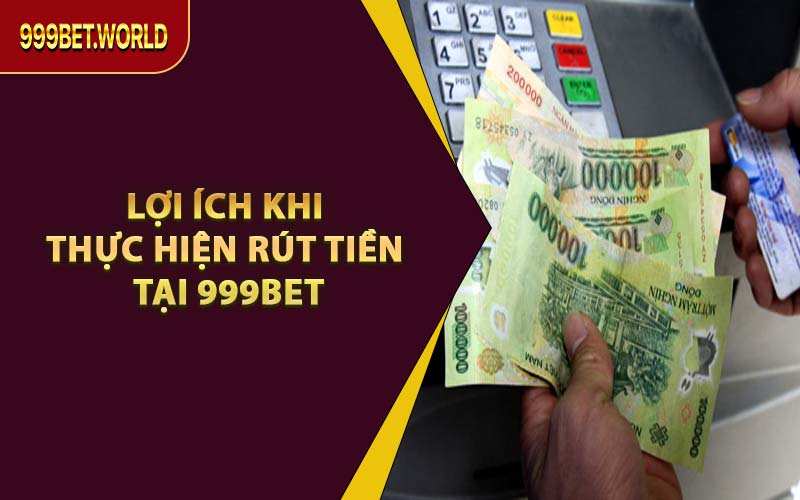 Rút Tiền 999BET Nhanh Trong 1 Phút – An Toàn, Không Chậm Trễ - Jexio