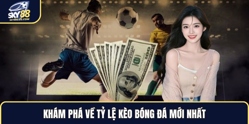Tỷ Lệ Kèo Bóng Đá - Những Quy Luật Biến Thiên Thú Vị 2026 - Jexio