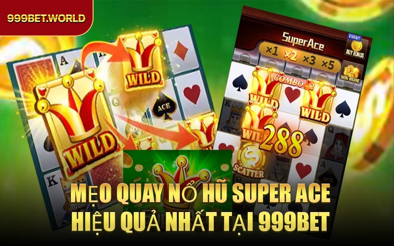 Nổ Hũ Super Ace – Trải Nghiệm Game Quay Hũ Đỉnh Cao 2026 - Jexio