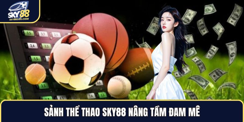 Thể Thao SKY88 - Điểm Đến Giải Trí Đỉnh Cao Hấp Dẫn 2026 - Jexio