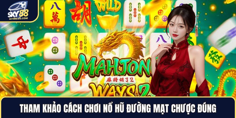 Nổ Hũ Đường Mạt Chược - Trò Chơi Quay Thưởng Đẳng Cấp 2026 - Jexio