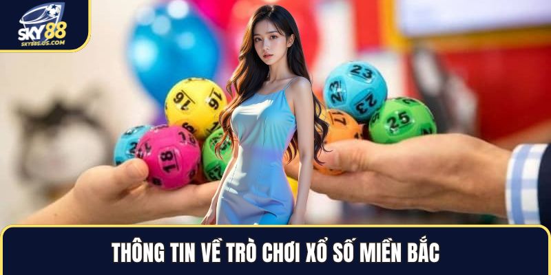 Xổ Số Miền Bắc - Sân Chơi Quay Số Đổi Thưởng Hàng Đầu 2026 - Jexio