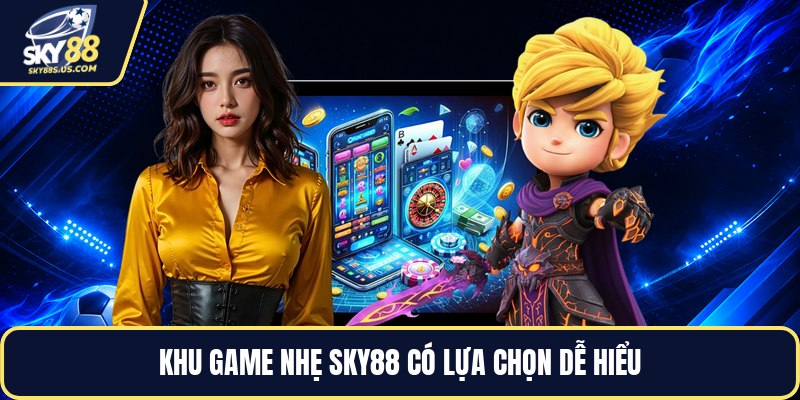 Game Nhẹ SKY88 - Cách Đọc Luật Và Chọn Bàn Dễ Hiểu - Jexio