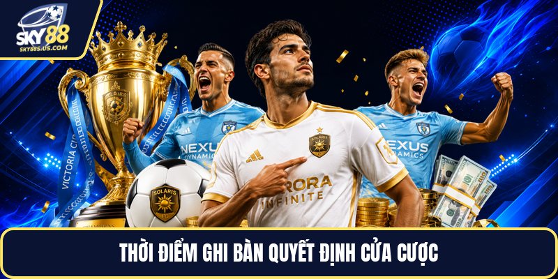 Bàn Thắng SKY88 - Cách Đọc Kèo Ghi Bàn Chính Xác Nhất - Jexio